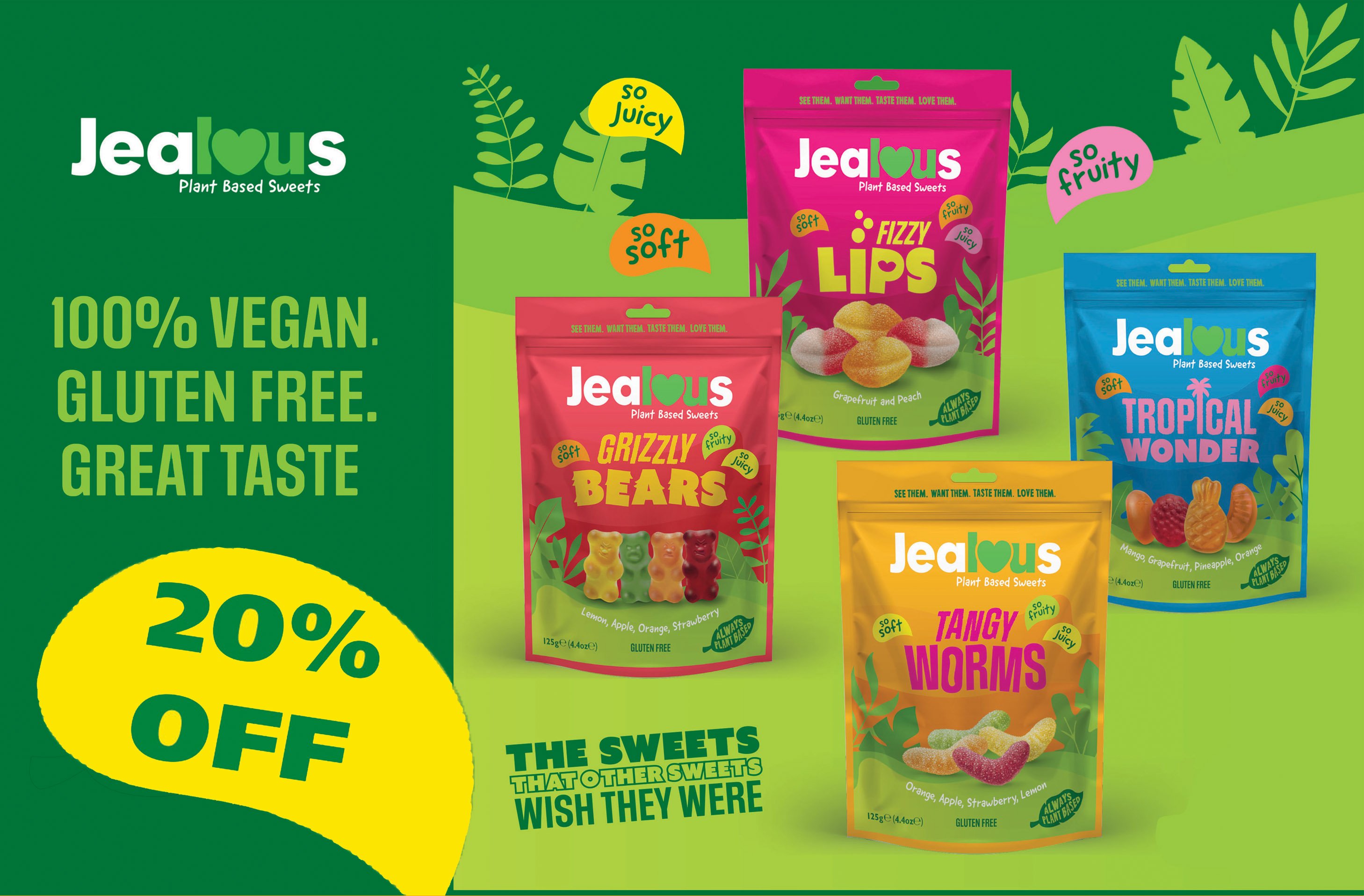 Jealous sweets